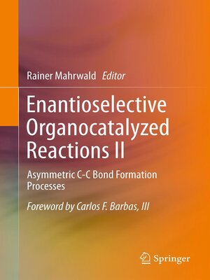 cover image of Enantioselective Organocatalyzed Reactions II